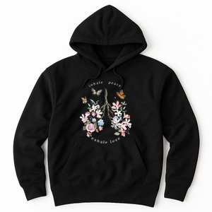 Deep Breath You Matter Inhale Peace Exhale Love Hoodie