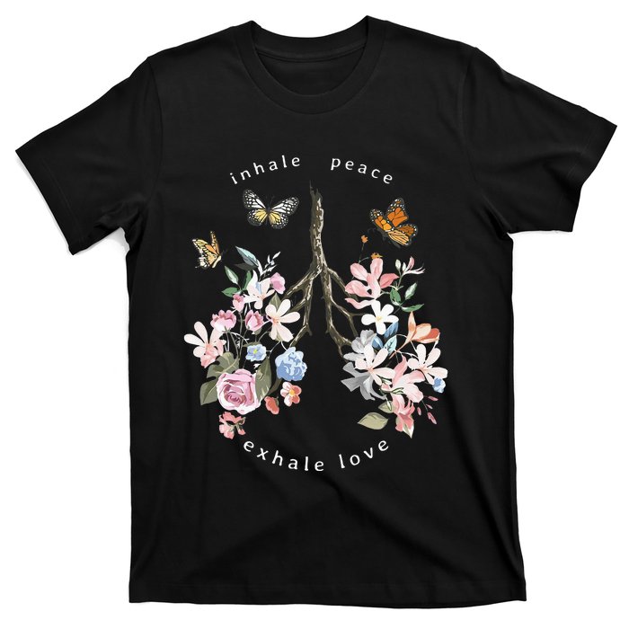 Deep Breath You Matter Inhale Peace Exhale Love T-Shirt