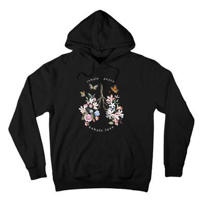 Deep Breath You Matter Inhale Peace Exhale Love Tall Hoodie