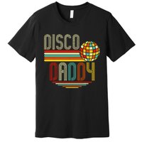 Disco Costume 70s Vintage Disco Daddy Premium T-Shirt