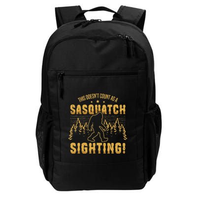 DoesnT Count As Sasquatch Sighting Bigfoot Believer Yeti Daily Commute Backpack