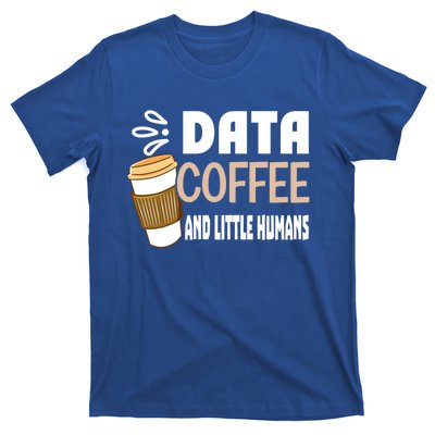 Data Coffee And Little Hu Meaningful Gift T-Shirt