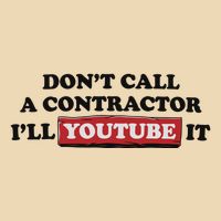 DonT Call A Contractor ILl Youtube It Drawstring Bag