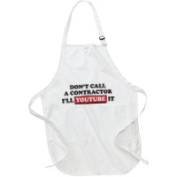 DonT Call A Contractor ILl Youtube It Apron