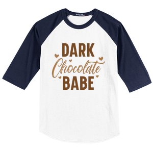 Dark Chocolate Babe Melanin Girl Black History Month Baseball Sleeve Shirt