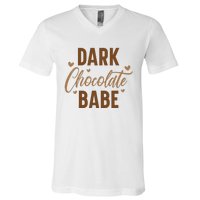 Dark Chocolate Babe Melanin Girl Black History Month V-Neck T-Shirt