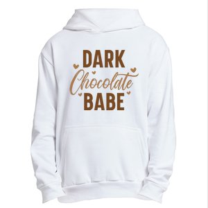 Dark Chocolate Babe Melanin Girl Black History Month Urban Pullover Hoodie