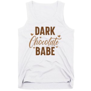 Dark Chocolate Babe Melanin Girl Black History Month Tank Top