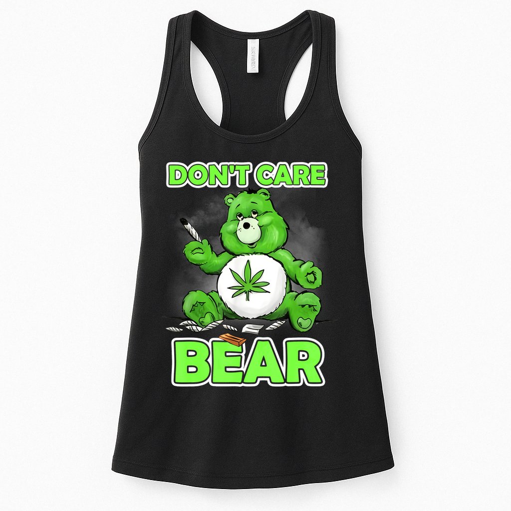 Dont Care Bear Smoking Weed Cannabis Marijuana 4 20 Stoner Gift 2 Womens Tank Top