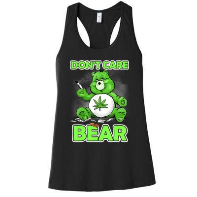 Dont Care Bear Smoking Weed Cannabis Marijuana 4 20 Stoner Gift 2 Women's Racerback Tank