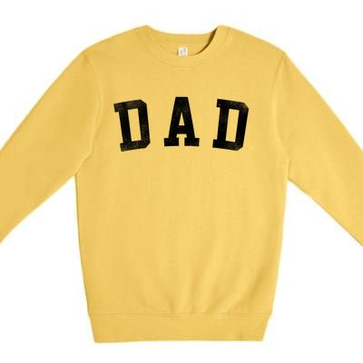 Dad Classic Bold Font FatherS Day Dad Premium Crewneck Sweatshirt