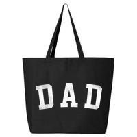 Dad Classic Bold Font FatherS Day Dad 25L Jumbo Tote