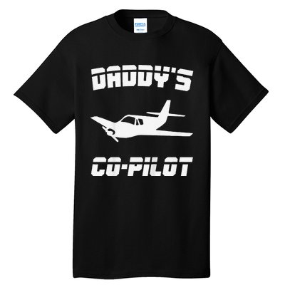 Daddy's Copilot Birthday Plane Lover Gift Tall T-Shirt