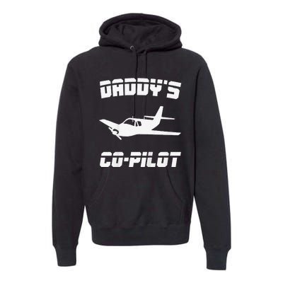 Daddy's Copilot Birthday Plane Lover Gift Premium Hoodie