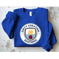 Dirty Cheating Bastards Sweatshirt
