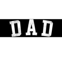 Dad Classic Bold Font FatherS Day Dad Bumper Sticker