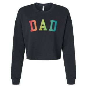 Dad Classic Bold Font FatherS Day New Dad Birthday Cropped Pullover Crew