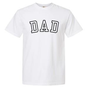 Dad Classic Bold Font FatherS Day New Dad Birthday Garment-Dyed Heavyweight T-Shirt