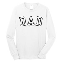 Dad Classic Bold Font FatherS Day New Dad Birthday Long Sleeve Shirt