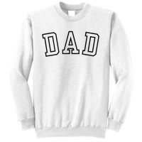 Dad Classic Bold Font FatherS Day New Dad Birthday Sweatshirt