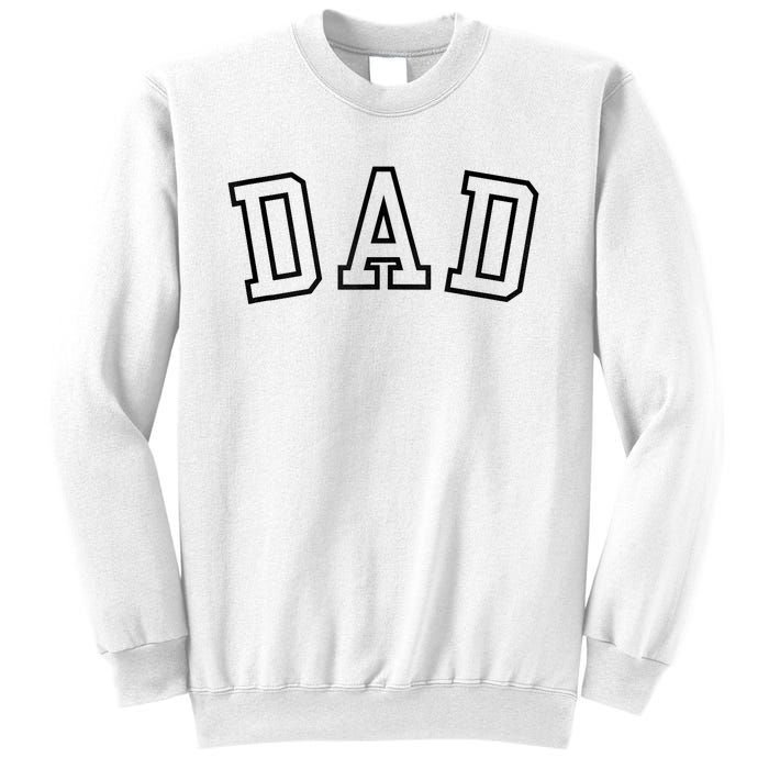 Dad Classic Bold Font FatherS Day New Dad Birthday Sweatshirt