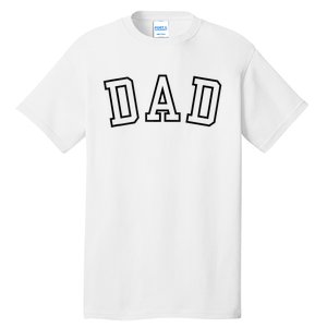 Dad Classic Bold Font FatherS Day New Dad Birthday Tall T-Shirt