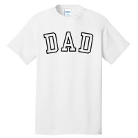 Dad Classic Bold Font FatherS Day New Dad Birthday Tall T-Shirt