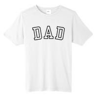 Dad Classic Bold Font FatherS Day New Dad Birthday Tall Fusion ChromaSoft Performance T-Shirt