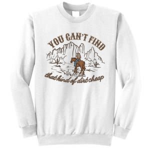 Dirt Cheap Country Music Sweatshirt