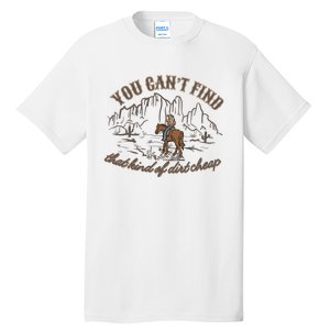 Dirt Cheap Country Music Tall T-Shirt