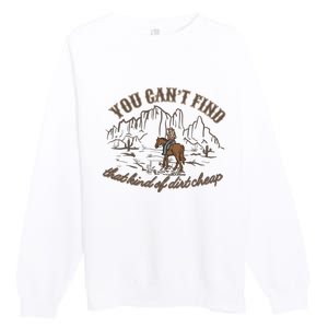 Dirt Cheap Country Music Premium Crewneck Sweatshirt