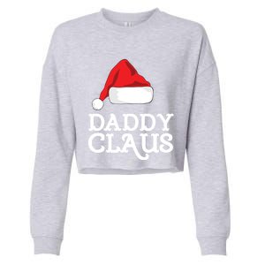 Daddy Claus Christmas Hat Family Matching Group Pajama Pj Meaningful Gift Cropped Pullover Crew