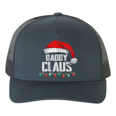 Daddy Claus Christmas Pajama Family Matching Xmas Light Cool Gift Yupoong Adult 5-Panel Trucker Hat