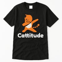 Dabbing Cat Cattitude Funny Attitude Dance Tall T-Shirt