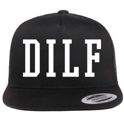 Dilf Crewneck Cool Gift Flat Bill Trucker Hat