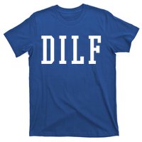 Dilf Crewneck Cool Gift T-Shirt