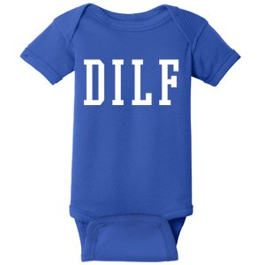 Dilf Crewneck Cool Gift Baby Bodysuit