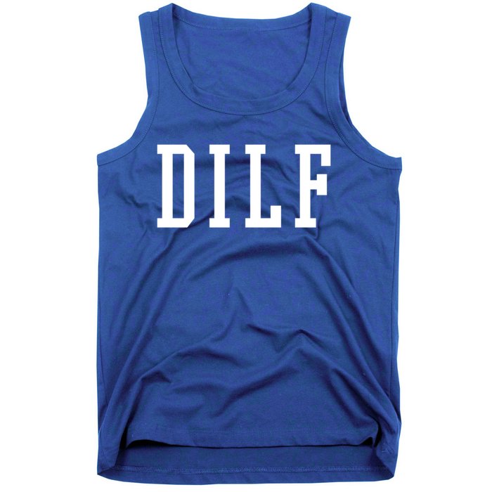 Dilf Crewneck Cool Gift Tank Top