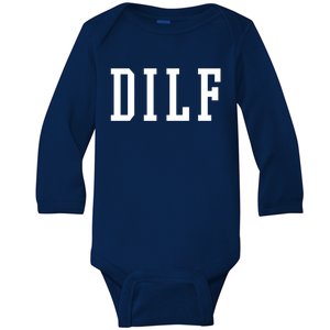 Dilf Crewneck Cool Gift Baby Long Sleeve Bodysuit