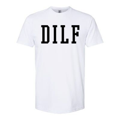 Dilf Crewneck Cool Gift Softstyle CVC T-Shirt