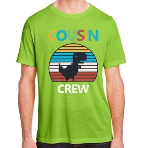 Dinosaur Cousin Crew Lover Squad Family Gift Adult ChromaSoft Performance T-Shirt