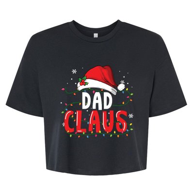 Dad Claus Christmas Famiy Matching Pajamas Team Santa Bella+Canvas Jersey Crop Tee