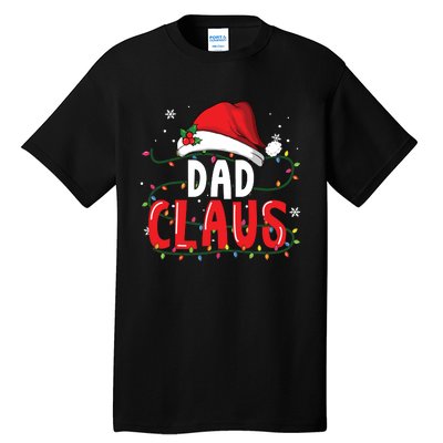 Dad Claus Christmas Famiy Matching Pajamas Team Santa Tall T-Shirt