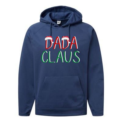 Dada Claus Christmas TeeBelieve In Santa Claus Funny Family Gift Performance Fleece Hoodie