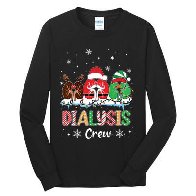 Dialysis Christmas Crew Dialysis Nurse Nephrology Technician Tall Long Sleeve T-Shirt