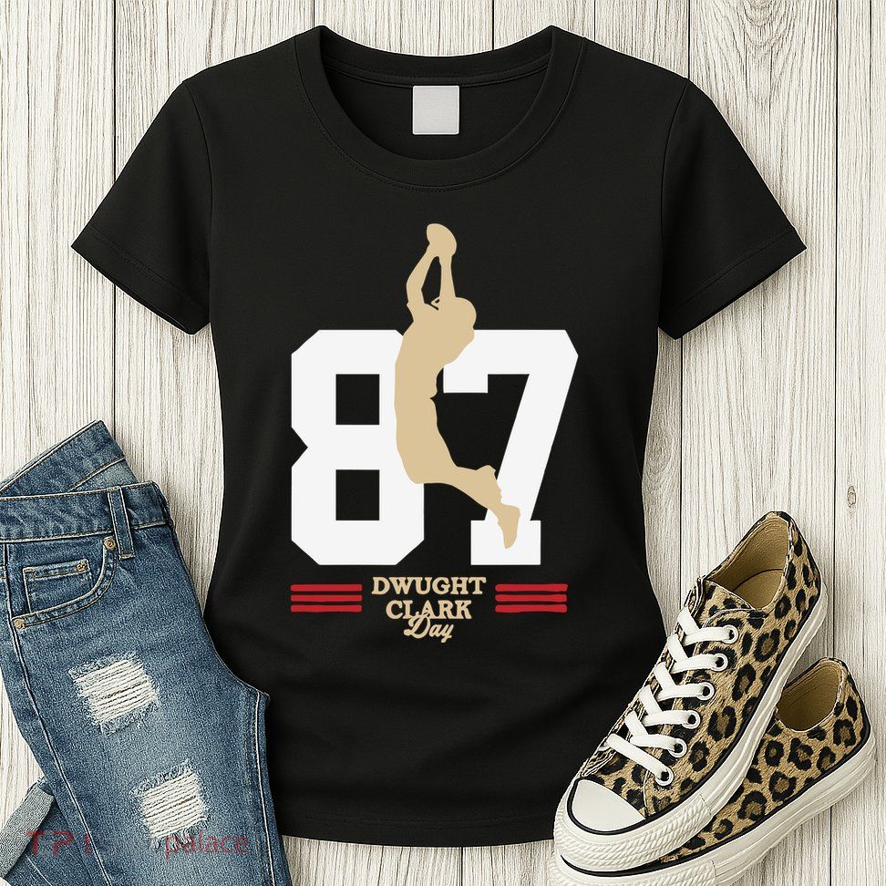 Dwight Clark Day Womens T-Shirt