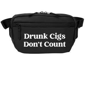 Drunk Cigs Dont Count Funny Crossbody Pack