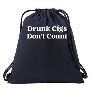 Drunk Cigs Dont Count Funny Drawstring Bag