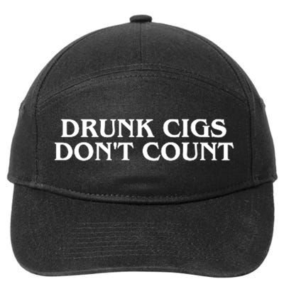 Drunk Cigs Dont Count Funny 7-Panel Snapback Hat