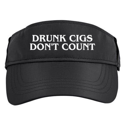 Drunk Cigs Dont Count Funny Adult Drive Performance Visor